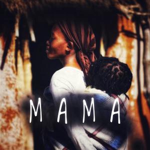 Mama (feat. Nayzi Kid)