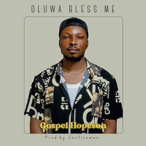 Oluwa Bless Me