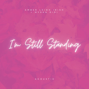 I'm Still Standing (Acoustic)