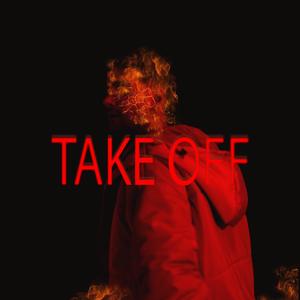 Take Off (Explicit)