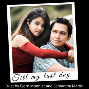 Till my last day (feat. Samantha Martin)