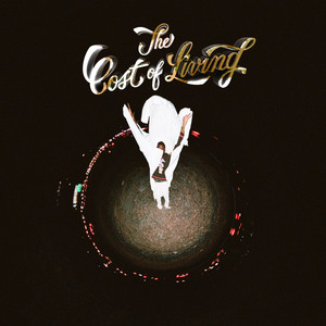 THE COST OF LIVING (Explicit)