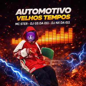 AUTOMOTIVO VELHOS TEMPOS (Explicit)
