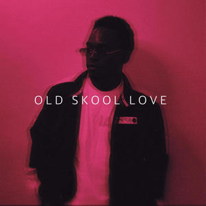 Old Skool Love (feat. Frankie Always)