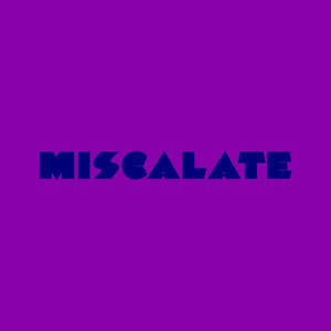 Miscalate (Original Mix)