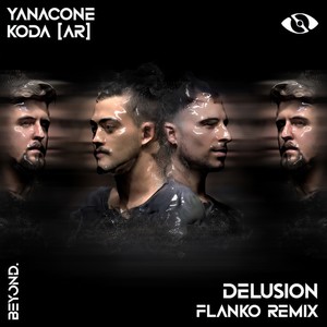 Delusion (Flanko Remix)