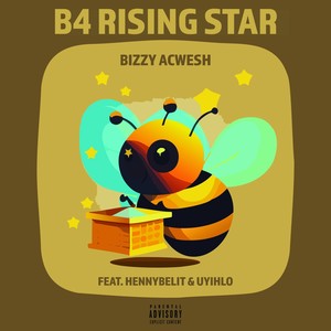 B4 Rising Star (Explicit)