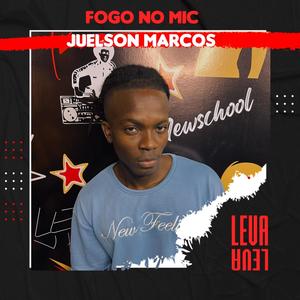 Fogo no Mic #2 (feat. Juelson Marcos) [Explicit]