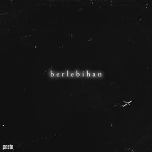 Berlebihan