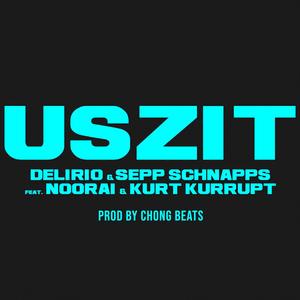 Uszit (feat. Noorai & Kurt Kurrupt) [Explicit]