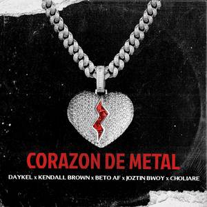 Corazon De Metal (Explicit)