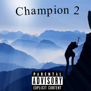 Champion 2 (Explicit)