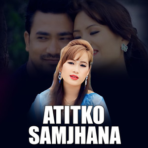 ATITKO SAMJHANA