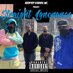 Straight Ignorance (Explicit)