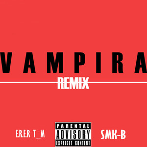 Vampira (Explicit)