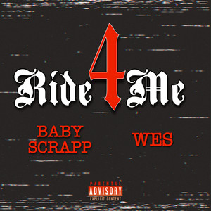 Ride 4 Me (Explicit)