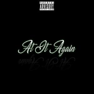 At It Again (Explicit)