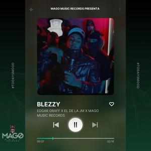 BLEZZY (feat. El de la Jm)