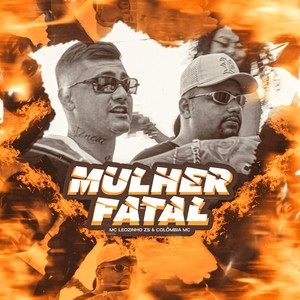 Mulher Fatal (Explicit)