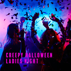 Creepy Halloween Ladies Night