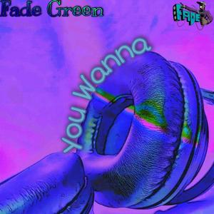 You Wanna