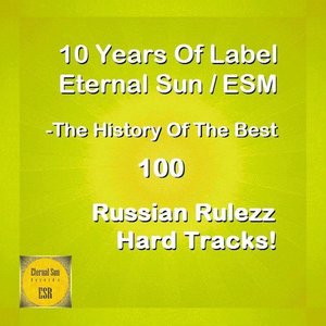10 Years Of Label Eternal Sun (Explicit)