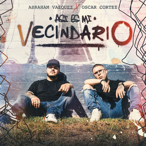 Así Es Mi Vecindario (Explicit)