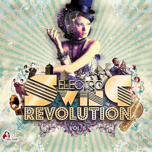 The Electro Swing Revolution, Vol. 6