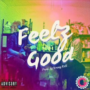 Feelz Good (Explicit)