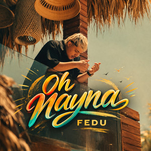 OH NAYNA (Explicit)