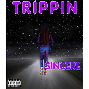 Trippin (Explicit)