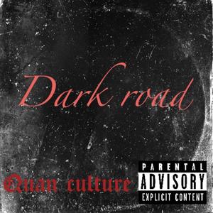 Dark Road (Explicit)