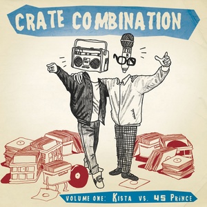 Crate Combination (45 Prince vs. Kista) [Vol. 1]