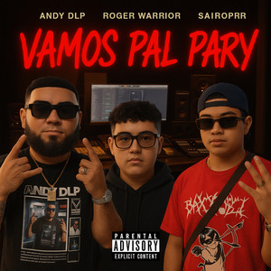 Vamos Pal Pary (Explicit)