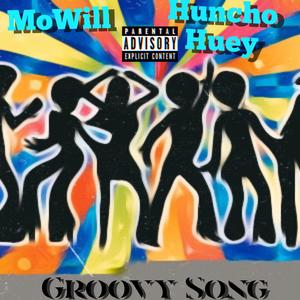 Groovy Song (feat. MoWill) [Explicit]