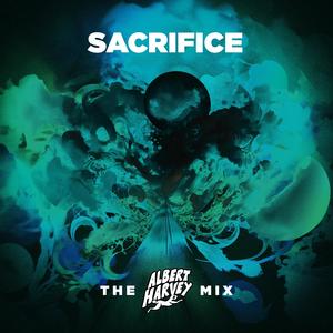 Sacrifice The Albert Harvey Mix