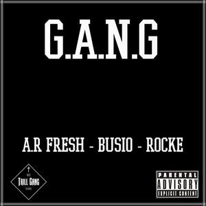 G.A.N.G(feat. Busio & Rocke) (Explicit)