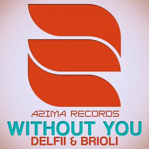 Without You(feat. Brioli) (Vocal Extended Mix)