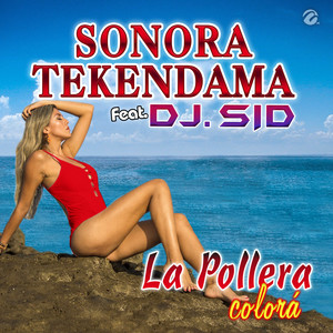 La Pollera Colorá - Single