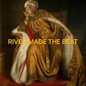 RIVER MADE THE BEAT!!!#015 2