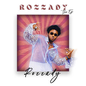 Rozzady The EP (Explicit)