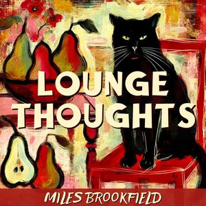 Lounge Thoughts (Jazz Beneath a Silent Gaze)