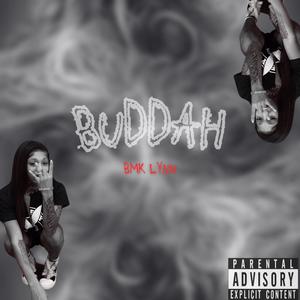 BUDDAH (Explicit)