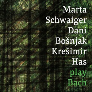 Marta Schwaiger, Dani Bošnjak & Krešimir Has Play Bach