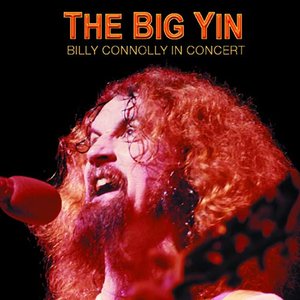 The Big Yin: Billy Connolly In Concert
