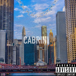 Cabrini (Explicit)