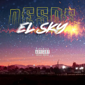 Desde El Sky (Explicit)