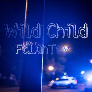 Wild Child (Explicit)