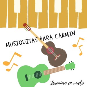 Musiquitas para Carmín