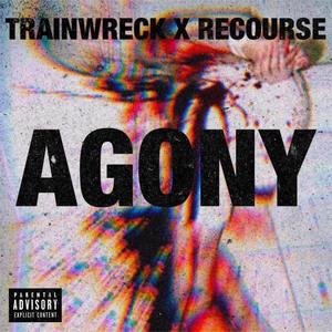 Agony (feat. Recourse) [Explicit]